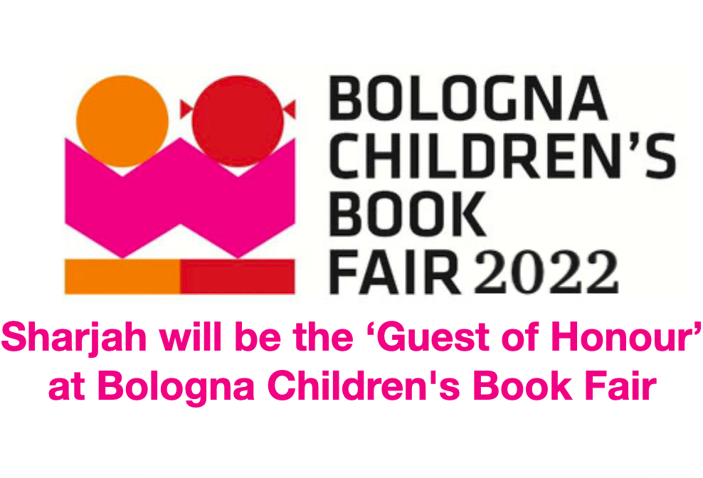 Sharjah will be the ‘Guest of Honour’ at Bologna Children's Book Fair