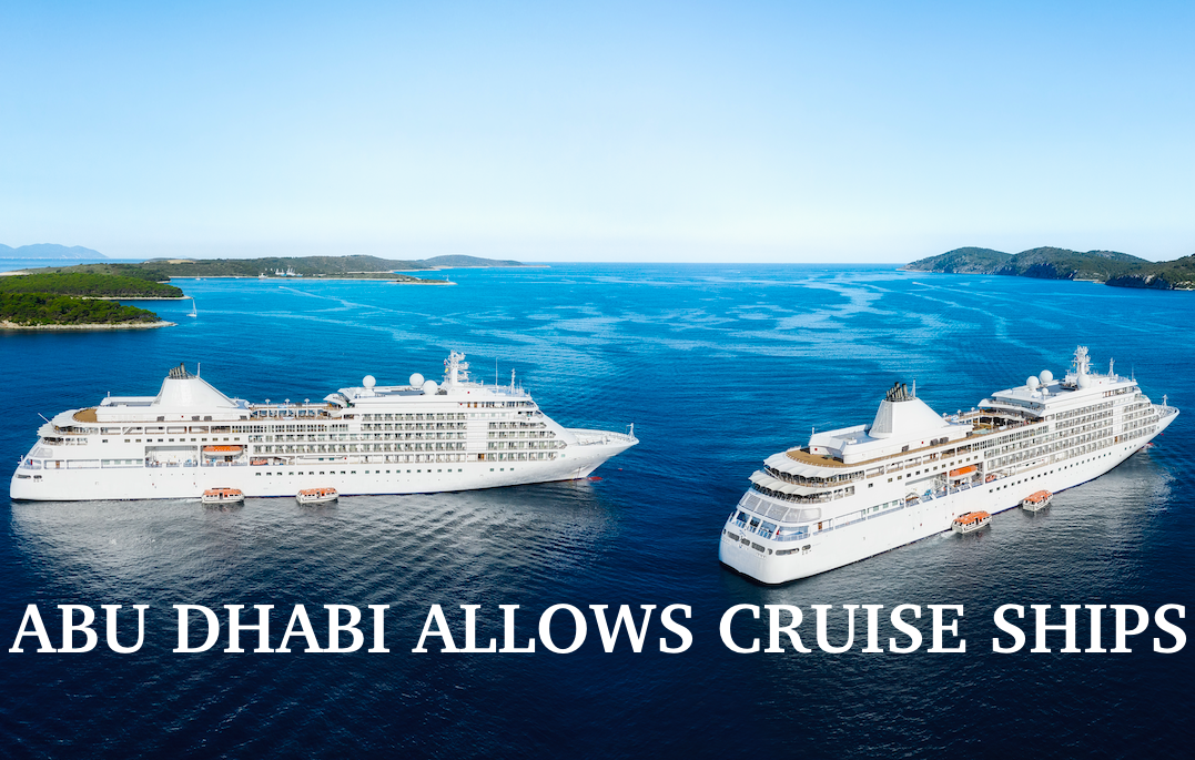 Abu Dhabi would permit cruise ships from September 1; Tourism 365 started