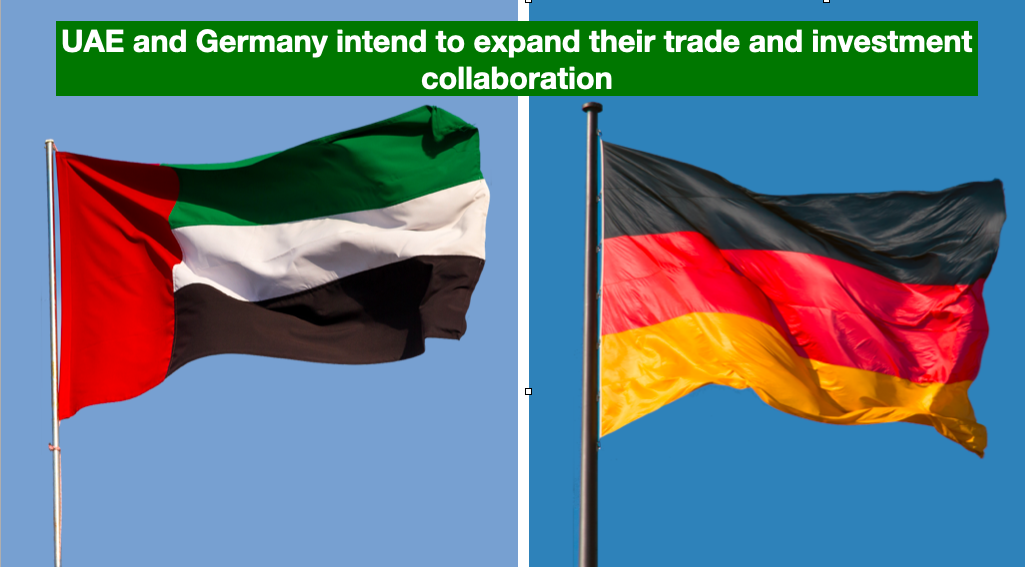 The UAE and Germany intend to expand their trade and investment collaboration